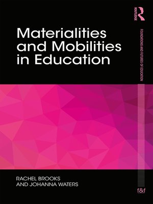 cover image of Materialities and Mobilities in Education